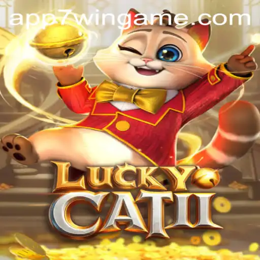 Discovering LuckyCatII: An Engaging Adventure with 7WinGame PH